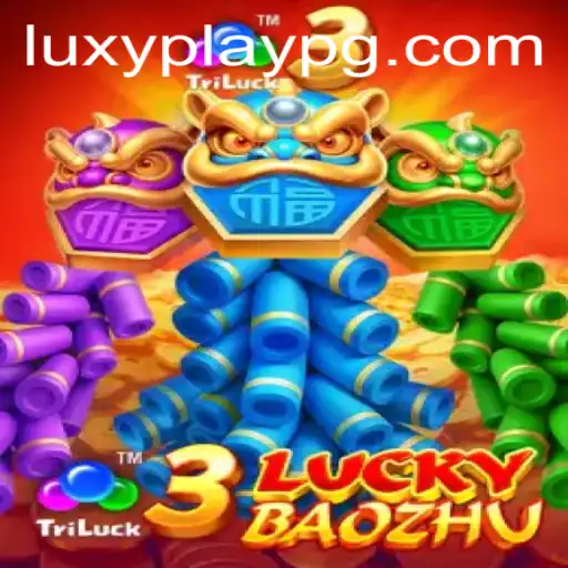 Discover the Thrilling World of 3LuckyBaozhu in Luxy Play PG