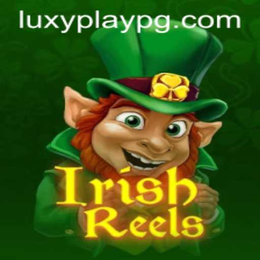 Exploring IrishReels: A Dive into Luxy Play PG's Latest Sensation