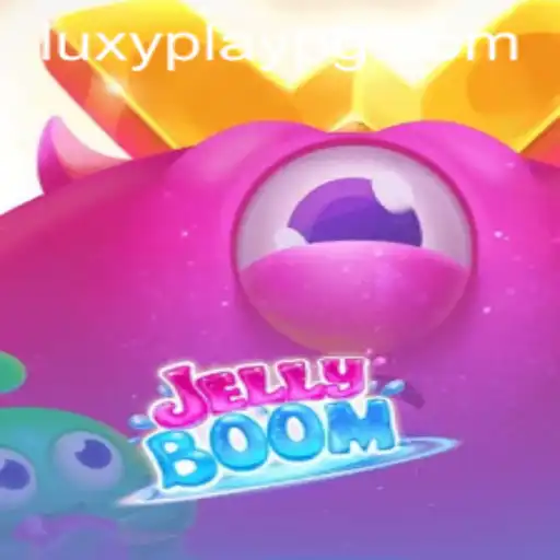 Discover the Exciting World of JellyBoom with Luxy Play PG